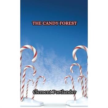 The Candy Forest