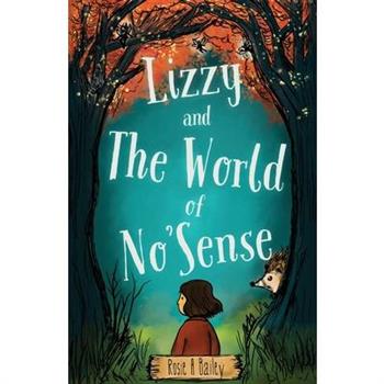 Lizzy and the World of No’Sense