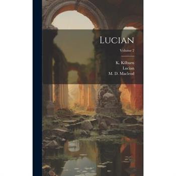 Lucian; Volume 2