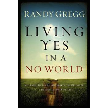 Living Yes in a No World