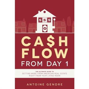 Cash Flow from Day 1