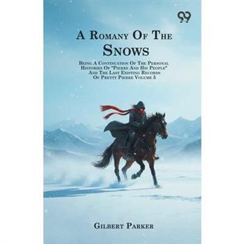 A Romany Of The Snows