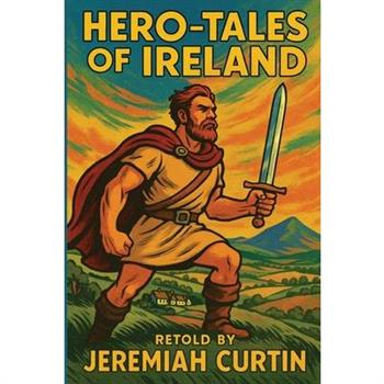 Hero-Tales of Ireland