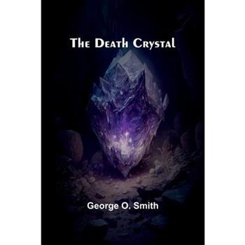 The Death Crystal
