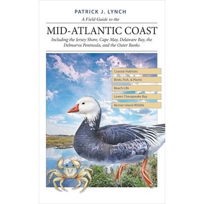 A Field Guide to the Mid-Atlantic Coast