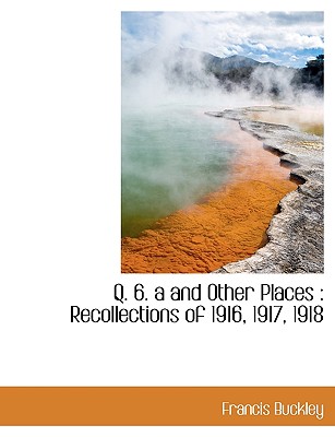 Q. 6. A and Other Places