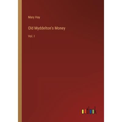 Old Myddelton's Money