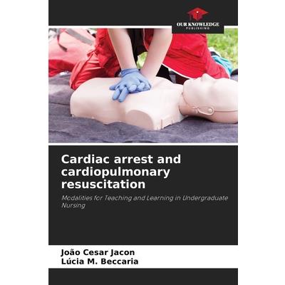Cardiac arrest and cardiopulmonary resuscitation