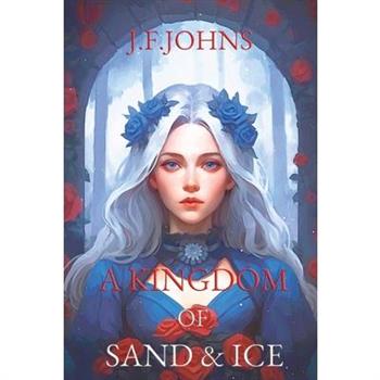 A kingdom of sand and ice