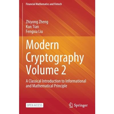 Modern Cryptography Volume 2