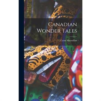 Canadian Wonder Tales