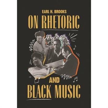 On Rhetoric and Black Music