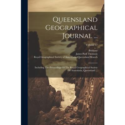 Queensland Geographical Journal ...
