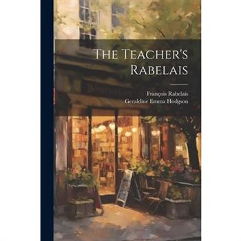 The Teacher's Rabelais