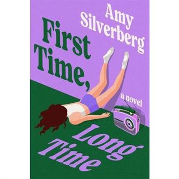 First Time, Long Time