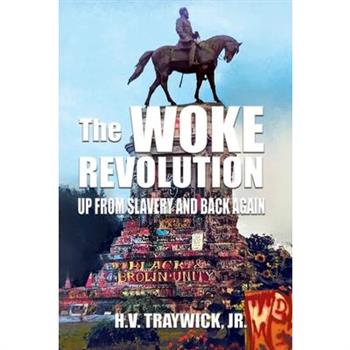 The Woke Revolution