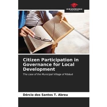 Citizen Participation in Governance for Local Development