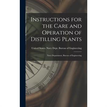 Instructions for the Care and Operation of Distilling Plants