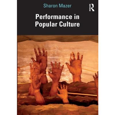 Performance in Popular Culture
