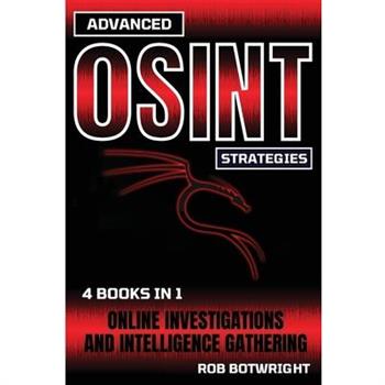 Advanced OSINT Strategies