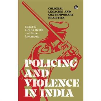 Policing and Violence in India