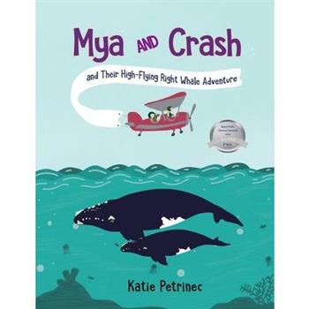 Mya and Crash and Their High-Flying Right Whale Adventure