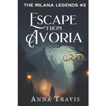 Escape From Avoria