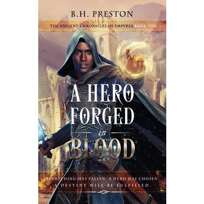 A Hero Forged in Blood