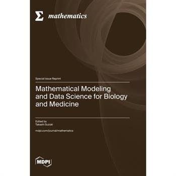 Mathematical Modeling and Data Science for Biology and Medicine