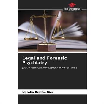 Legal and Forensic Psychiatry