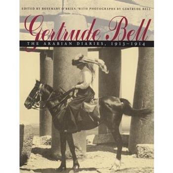 Gertrude BellThe Arabian Diaries, 1913-1914