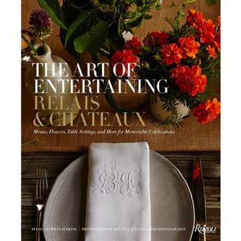 The Art of Entertaining Relais & Ch璽teaux