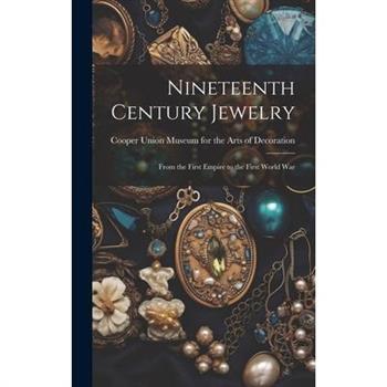 Nineteenth Century Jewelry