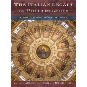 The Italian Legacy in Philadelphia