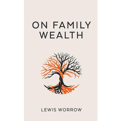 On Family Wealth