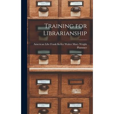 Training for Librarianship
