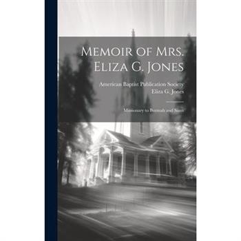 Memoir of Mrs. Eliza G. Jones
