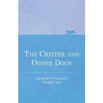 The Critter and Other Dogs