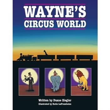 Wayne's Circus World