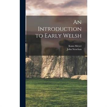 An Introduction to Early Welsh
