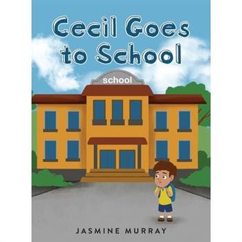 Cecil Goes to School