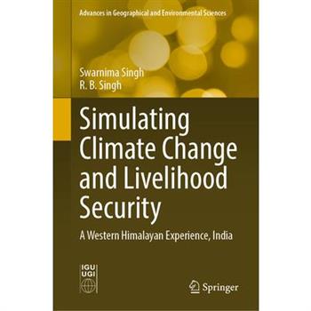 Simulating Climate Change and Livelihood Security