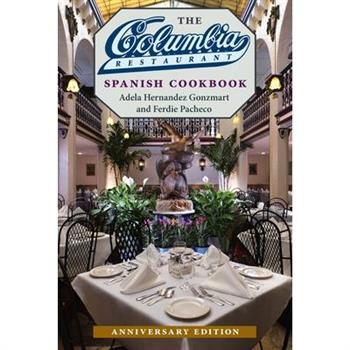The Columbia Restaurant Spanish Cookbook
