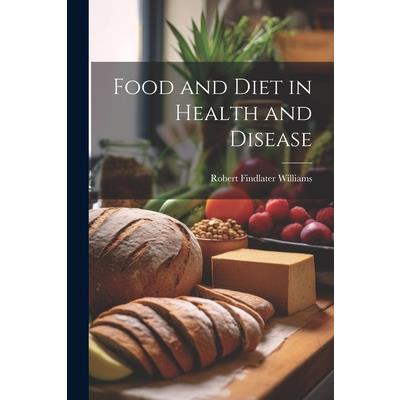 Food and Diet in Health and Disease