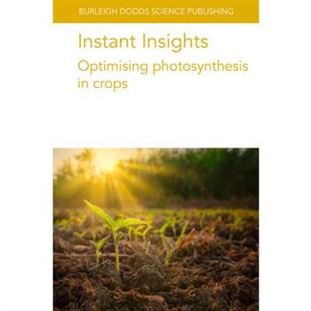Instant Insights: Optimising Photosynthesis in Crops