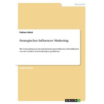 Strategisches Influencer Marketing