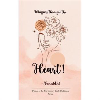 Whispers through the heart!