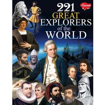 221 Great Explorers of the World
