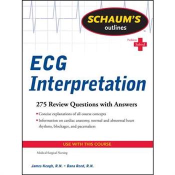 Schaum’s Outline of ECG Interpretation