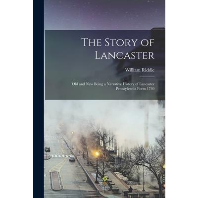 The Story of Lancaster